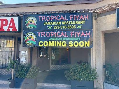 Tropical Fiyah